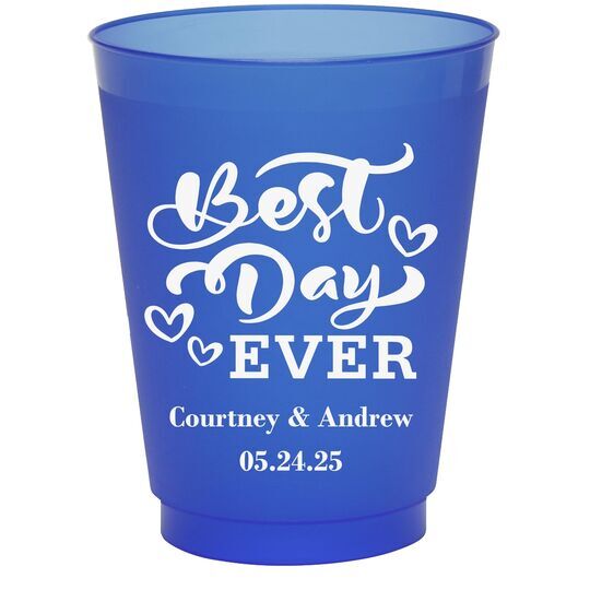 The Best Day Ever Colored Shatterproof Cups